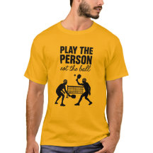 Spiele die Person, nicht den Ball Premium