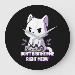 Spiele-Katze Schmälert mich nicht genau so wie Li Große Wanduhr
