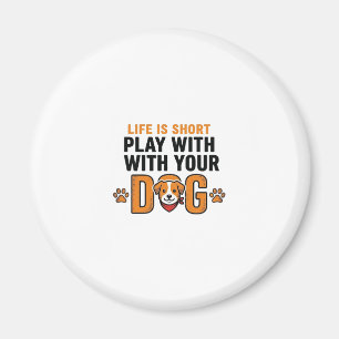 Spiele mit deinem Hund Lustiges Vintage-Stichdesig Magnet