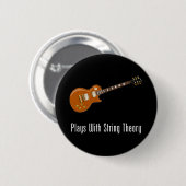 Spiele mit Schnur-Theorie - Gitarre Button (Vorne & Hinten)