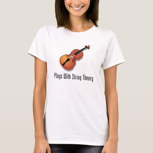 Spiele mit Schnur-Theorie - Violine T-Shirt (Vorderseite)