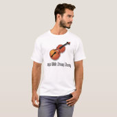 Spiele mit Schnur-Theorie - Violine T-Shirt (Vorne ganz)