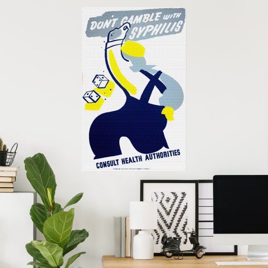 Spiele nicht mit Syphilis Poster (Heimbüro)