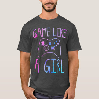 SPIELE WIE EIN MÄDCHEN Retro-Videospiel-Controller T-Shirt