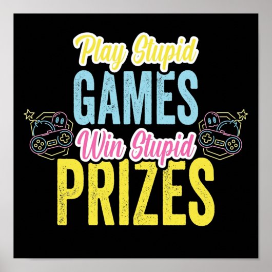 Spielen dumme Spiele Gewinnen dumme Preise Poster (Vorne)