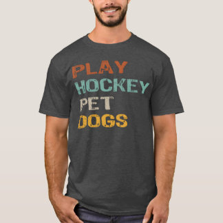 Spielen Hockey Begleiter Hunde Geschenk für Hockey T-Shirt