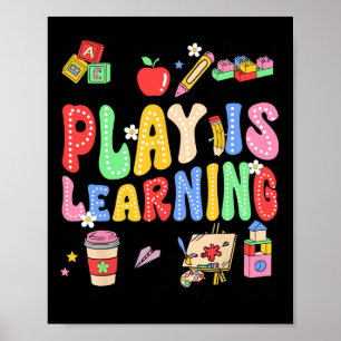 Spielen ist das Lernen Lehrer Kinder zurück in die Poster