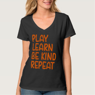 Spielen lernen Freundlichkeit wiederholen Tag 2022 T-Shirt