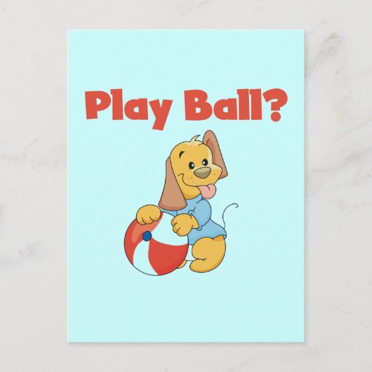 Spielen Sie Ball Tshirts und Geschenke Postkarte (Vorderseite)