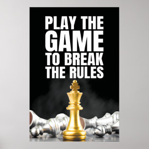 Spielen Sie das Spiel, um die Regeln zu brechen - Poster