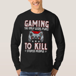 Spielen Sie den einzigen legalen Ort, um gestohlen T-Shirt