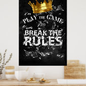 Spielen Sie die Spielregeln brechen - King-Modus Poster (Küche)