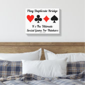 Spielen Sie Duplikate Bridge Ultimate Social Game  Leinwanddruck (Insitu (Schlafzimmer))