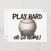 Spielen Sie Hard oder Go Zuhause! Baseball Postkarte (Vorne/Hinten)