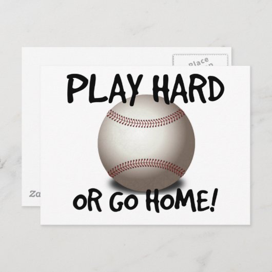 Spielen Sie Hard oder Go Zuhause! Baseball Postkarte (Vorne/Hinten)