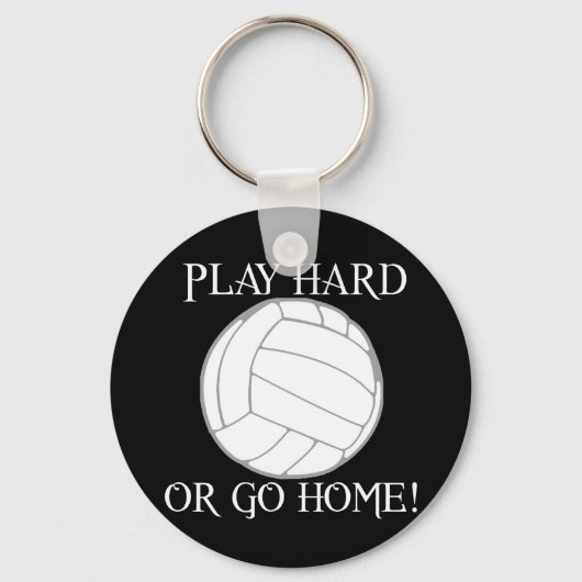 Spielen Sie Hard oder Go Zuhause! Schlüsselanhänger (Vorderseite)