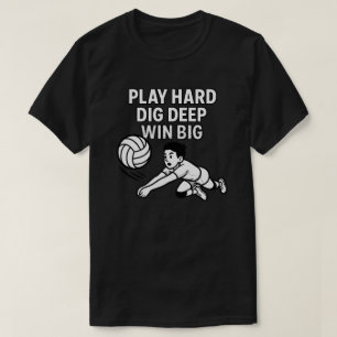 Spielen Sie hart, tief gewinnen T-Shirt