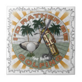 Spielen Sie lieber Golf Fliese (Vorderseite)