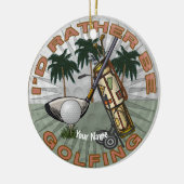 Spielen Sie lieber Golf Keramik Ornament (Links)