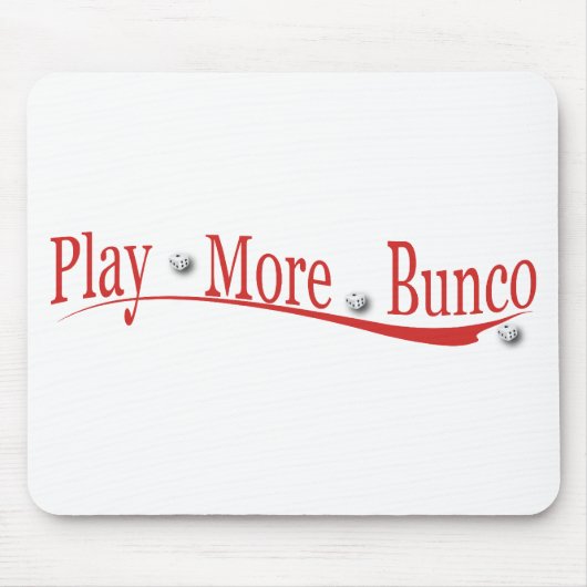 Spielen Sie mehr Bunco Mousepad (Vorne)