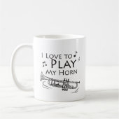 Spielen Sie mein Horn Kaffeetasse (Links)