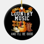 Spielen Sie mir einfach ein bisschen Country Musik Keramik Ornament (Hinten)