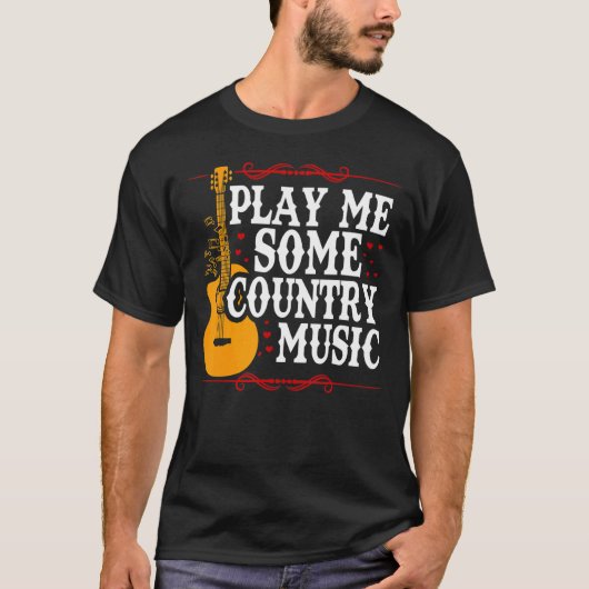 Spielen Sie Musik in Country 2 T-Shirt (Vorderseite)