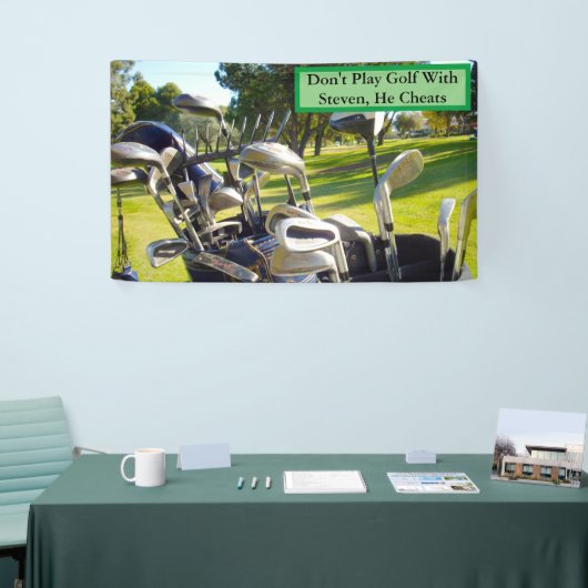 Spielen Sie nicht Golf mit Steven, Funny Banner (Messeveranstaltung)