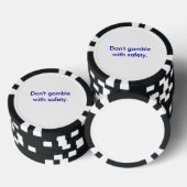 "Spielen Sie nicht mit Sicherheit" Poker Chip (Stapel)