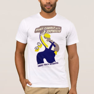 Spielen Sie nicht mit Syphilis T-Shirt