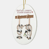 Spielen Sie nicht Opossum, wenn Sie fantastisch Keramik Ornament (Links)