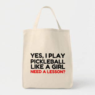 Spielen Sie Pickleball wie ein Mädchenunterricht Tragetasche