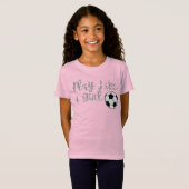 Spielen Sie wie ein Girl-Fußball-Glitzer T-Shirt (Vorne ganz)