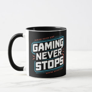 Spielen stoppt nie, Gamer Tasse