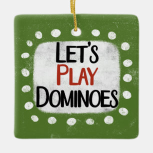 Spielen wir Dominoes-Ornament Keramikornament