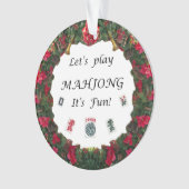 Spielen wir MahJong, es ist Spaß im Kranz Ornament (Vorderseite)
