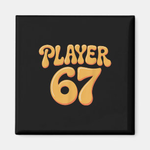 Spieler 67 Alpha Slang Gen 67th Nummer 67 Magnet