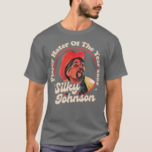 Spieler Hasser des Jahres 2002 Silky Johnson 1 T-Shirt
