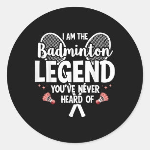 Spieler Lustig Ich Bin Die Badminton-Legende, Von Runder Aufkleber