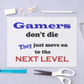 Spieler sind unsterblich! Seidenpapier (Handwerk)