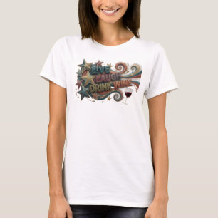 Spielerisch Pink LIVE LACH TRINK WEIN Slogan T-Shi T-Shirt