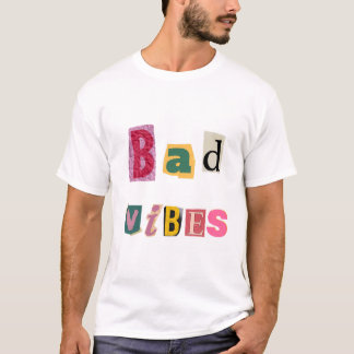 spielerische Kunst "Bad Vibes": Fettdruck Typograf T-Shirt