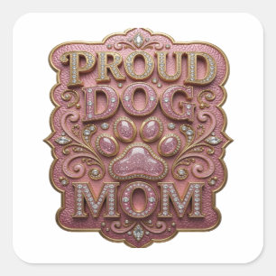 Spielerisches Gold PROUD DOG MOM Autoaufkleber Kun Quadratischer Aufkleber
