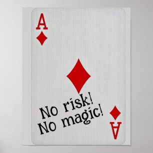 Spielkarten Kunst -kein Risiko keine Magie Poster