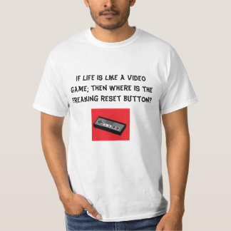 Spielprüfer, wenn das Leben wie ein Videospiel T-Shirt