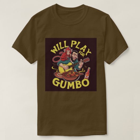 Spielt für Gumbo T-Shirt (Design vorne)