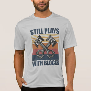Spielt immer noch lustiger Mechaniker mit Blöcken T-Shirt