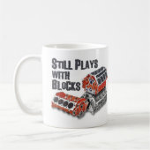 Spielt immer noch mit Bauklötzen Kaffeetasse (Links)