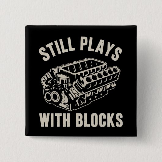 Spielt immer noch mit Blöcken Lustiger Auto-Mechan Button (Vorderseite)