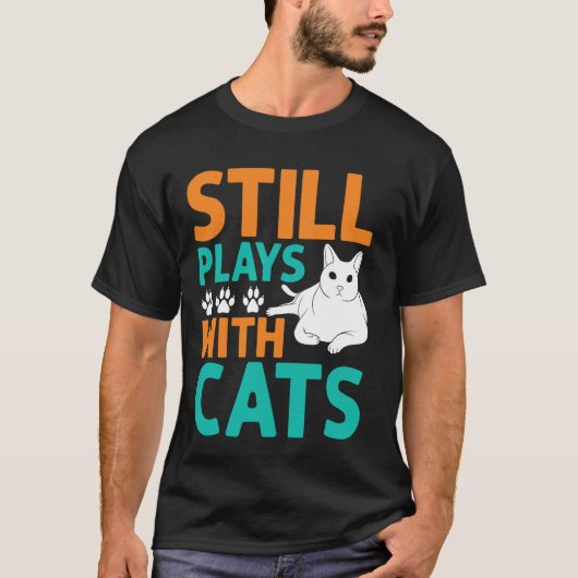 Spielt immer noch mit Katzen Opa T-Shirt (Vorderseite)